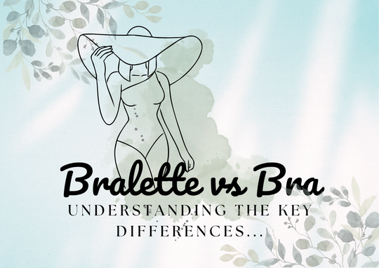 Bralette vs Bra: Understanding the Key Differences